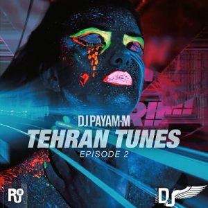 دانلود ریمیکس تهران تونز ۲ Tehran Tunes