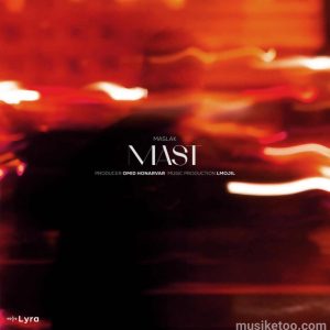 دانلود اهنگ مست از مسلک MP3 کیفیت اوروجینال
